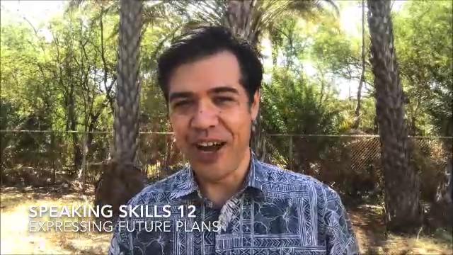 Speaking Skills 12 | Expressing Future Plans