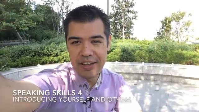 Speaking Skills 4 | Introducing Yourself and Others
